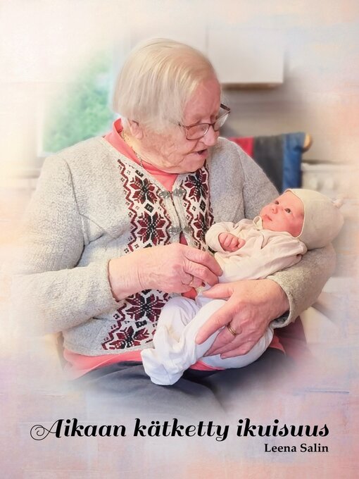 Title details for Aikaan kätketty ikuisuus by Leena Salin - Wait list